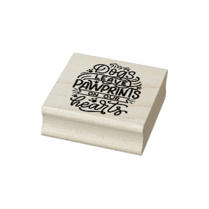 Dogs Leave Pawprint on Our Hearts Rubber Stamp
