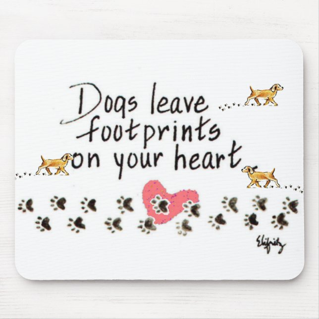 Dogs Leave Pawprints on our Hearts w/name  Mouse P Mat (Front)