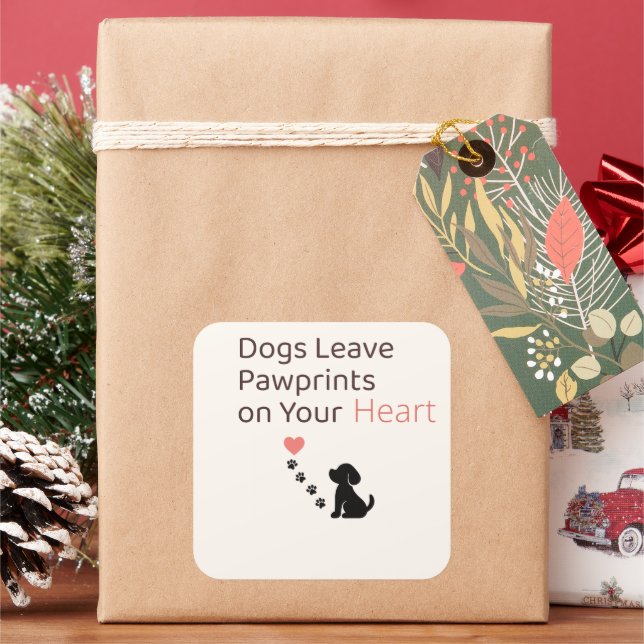 Dogs Leave Pawprints on Your Heart | Dog Wall Art  Square Sticker (Holiday)