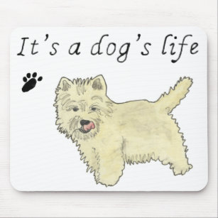 Dogs Life Slogan Funny Westie Illustration Cute  Mouse Mat