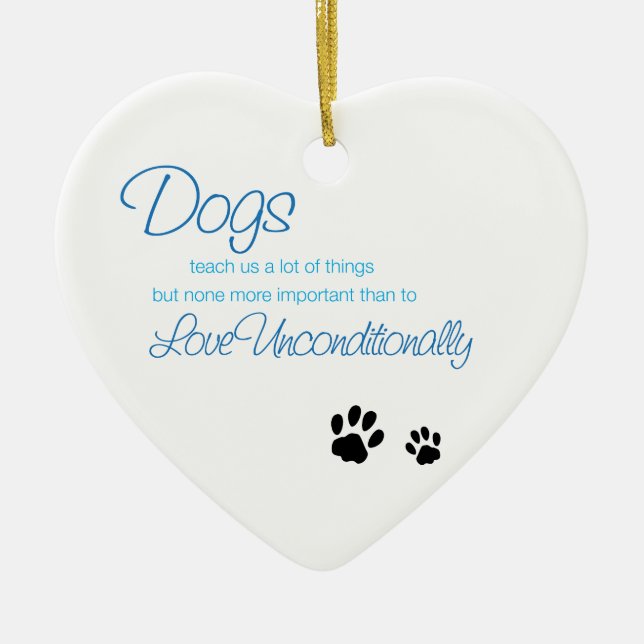 Dogs Love Quote Ornament (Front)