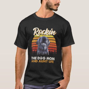 Dogs Lover - Rockin The Newfoundland Mum And Aunt T-Shirt
