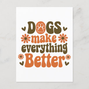 Dogs make everything better holiday postcard