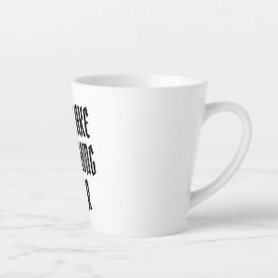 Dogs make everything better. latte mug