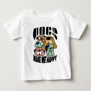 Dogs Make Me Happy Baby T-Shirt