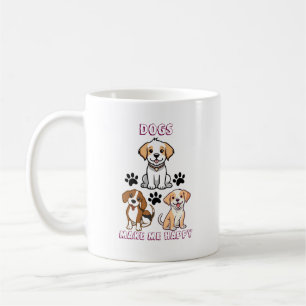 Dogs Make Me Happy – Cute Dog Lover Mug