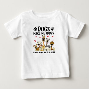 Dogs Make Me Happy Humans Cute Dog Baby T-Shirt