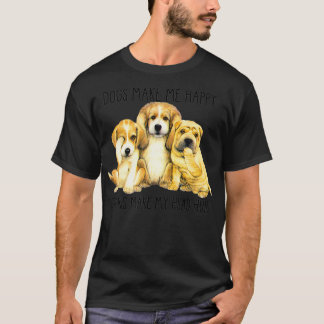 Dogs Make Me Happy Humans Make My Head Hurt  T-Shirt