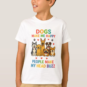 Dogs Make Me Happy — People Make My Head Buzz Fu T-Shirt
