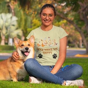 Dogs Make Me Happy Pet Lover Casual T-Shirt