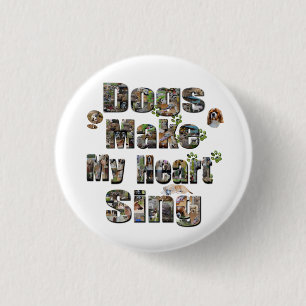 Dogs Make My Heart Sing Picture Logo, 3 Cm Round Badge