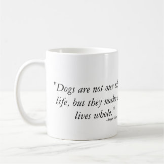 Dogs make our lives whole - Weimaraner Coffee Mug