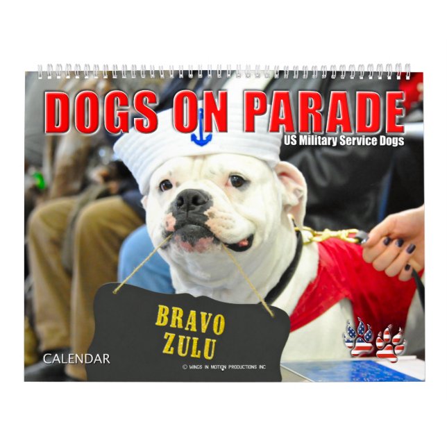 DOGS ON PARADE - US Military Service Dogs Calendar (Cover)