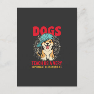 Dogs Teach Us a Very Important Lesson Vintage Postcard