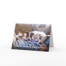 Dogs Thanks for being there