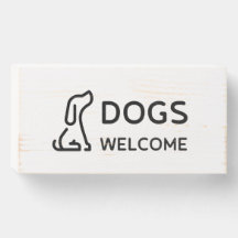 Dogs Welcome Sign, Pet Sign, Dog Sign