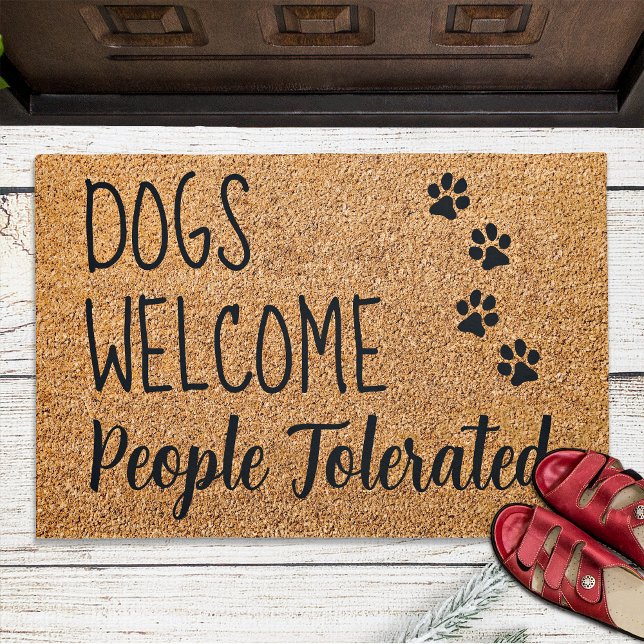 Dogs WelcomePeople Tolerated Rustic Coir Funny Dog Doormat (Creator Uploaded)