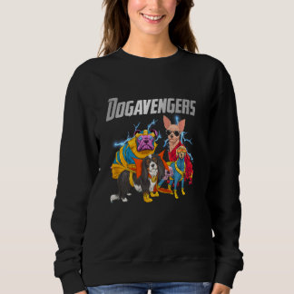 Dogsavengers Because Even Matted Dogs Need Heroes  Sweatshirt