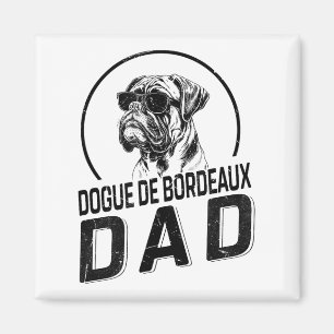 Dogue De Bordeaux Dad Dog Owner For Men Funny Dog  Magnet