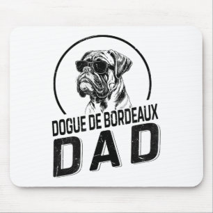 Dogue De Bordeaux Dad Dog Owner For Men Funny Dog  Mouse Mat