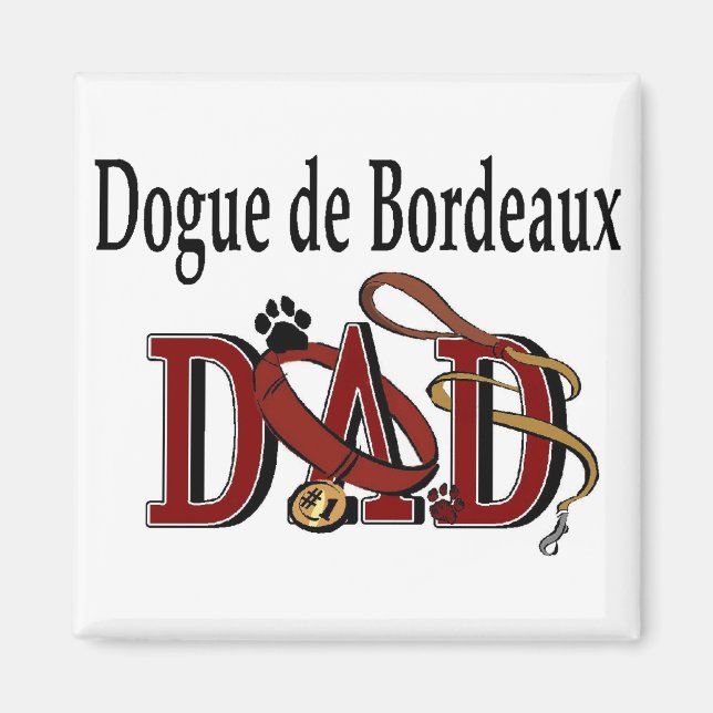 Dogue de Bordeaux Dad Gifts Magnet (Front)