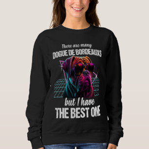 Dogue De Bordeaux Dog Dogue De Bordeauxs Sweatshirt