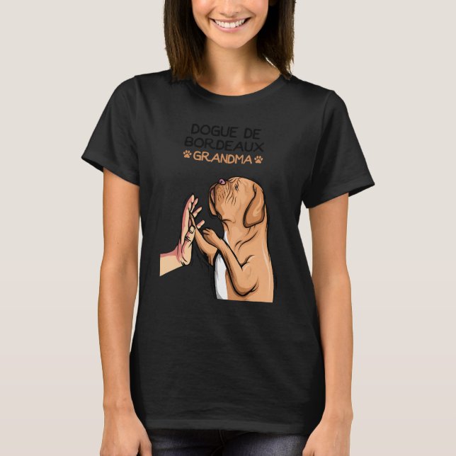 Dogue de Bordeaux Dog Grandma Women T-Shirt (Front)