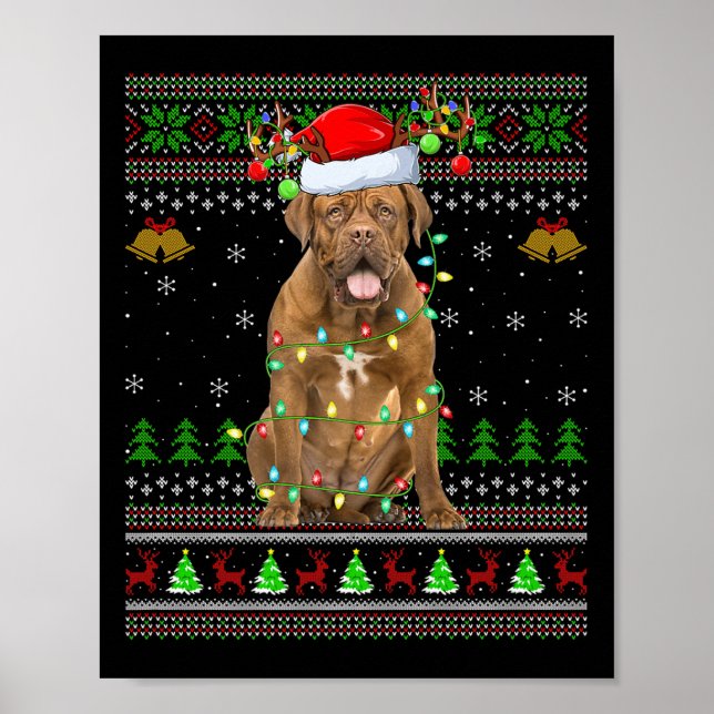 Dogue De Bordeaux Dog Ugly Christmas Sweaters Holi Poster (Front)