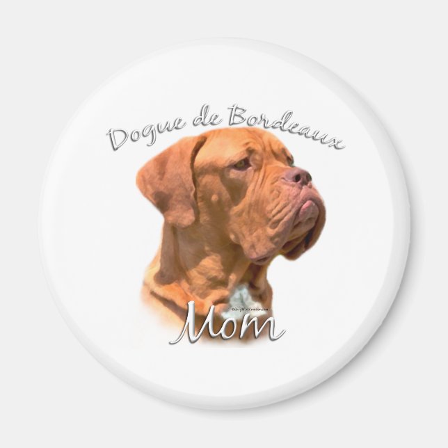 Dogue de Bordeaux Mum 2 Magnet (Front)