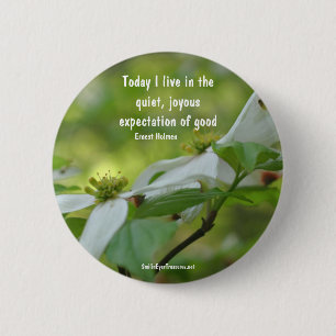 Dogwood Flower Goodness Quote Button