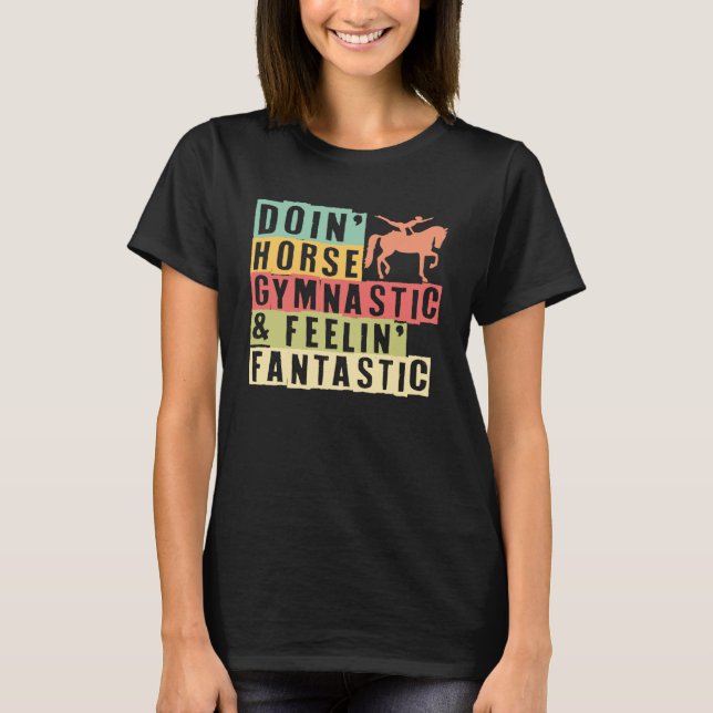 Doin Horse Gymnastic Horse Vaulting Equestrian T-Shirt (Front)