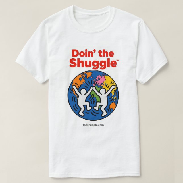 Doin’ the Shuggle™️ T-shirt (Design Front)