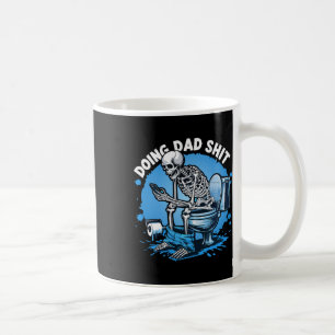 Doing Dad Dad Joke Skeleton Dad Funny Father's Day Coffee Mug