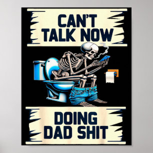 Doing Dad Dad Joke Skeleton Dad Funny Fathers Day Poster