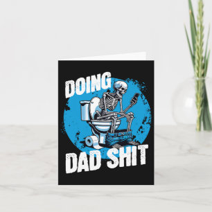 Doing Dad Funny Fathers Day Adult Toilet Potty Hum Card