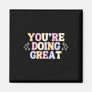 Doing Great Mental Health Awareness  Magnet