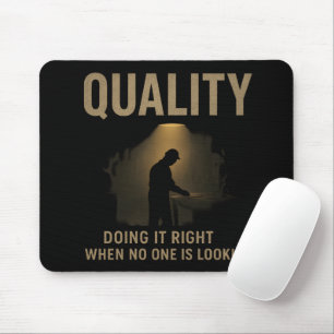 Doing It Right Productivity And Quality Mindset Mouse Mat