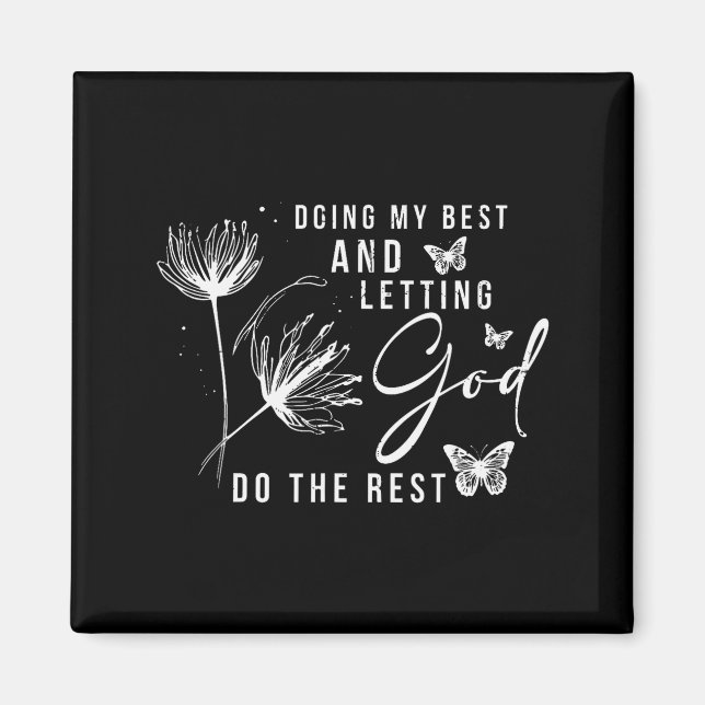 Doing My And Letting God Do The Rest, Bible Quote  Magnet (Front)