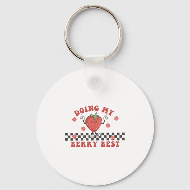 Doing My Berry Strawberry Motivation Insred Groovy Key Ring (Front)