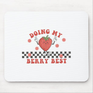 Doing My Berry Strawberry Motivation Insred Groovy Mouse Mat