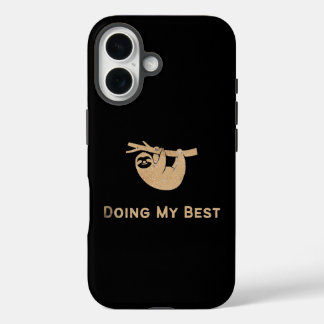 Doing my Best Glitter Sloth iPhone 16 Case