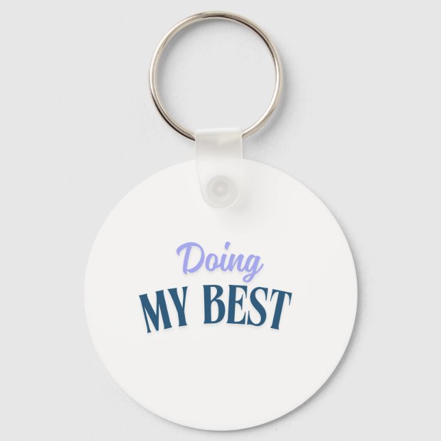 doing my best  key ring (Front)