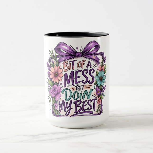 Doing My Best Mug (Center)