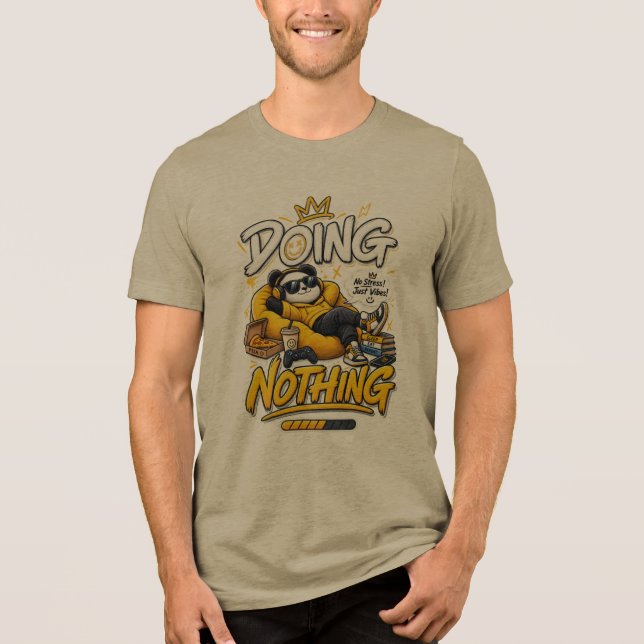 Doing Nothing – Funny Lazy Life Meme Design Tri-Blend Shirt (Front)