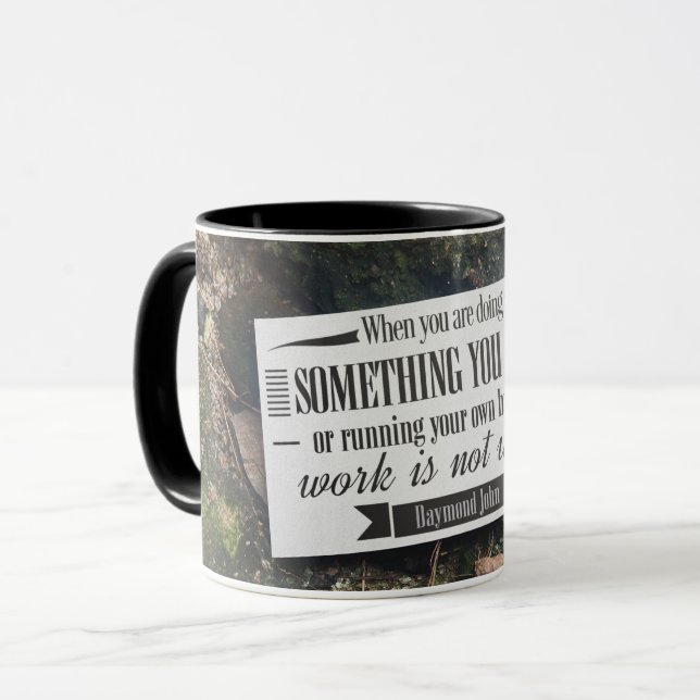 Doing Something You Love Mug (Front Left)