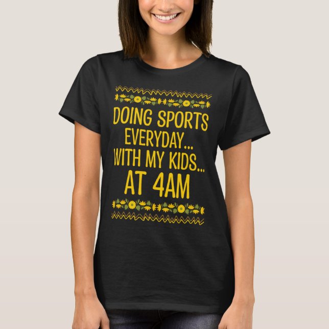 Doing Sports with Kids  Mom of Boys Humor Mom and  T-Shirt (Front)
