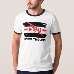 Doing the Job Ringer T-Shirt