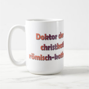 Doktor der Theologie Coffee Mug