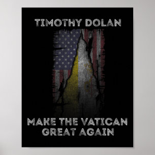 Dolan Make The Vatican Great Again Conclave 2025 Poster