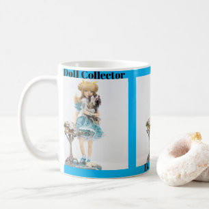 Doll Collector Coffee Mug
